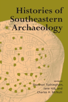 Image for Histories of southeastern archaeology