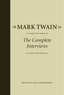 Image for Mark Twain : The Complete Interviews