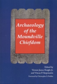 Image for Archaeology of the Moundville Chiefdom