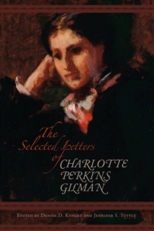 Image for The Selected Letters of Charlotte Perkins Gilman