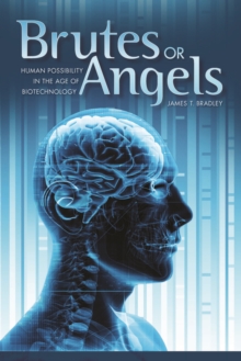 Brutes or Angels