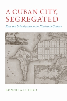 Cuban City, Segregated