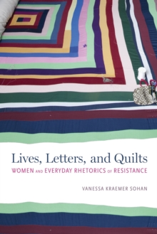 Image for Lives, Letters, and Quilts