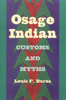 Osage Indian Customs and Myths