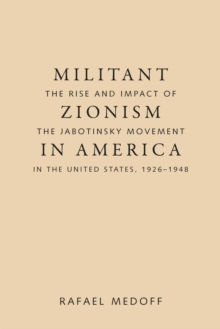 Image for Militant Zionism in America