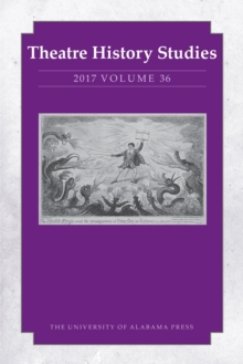 Image for Theatre History Studies 2017, Volume 36