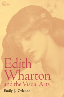 Image for Edith Wharton and the visual arts