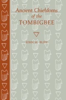 Image for Ancient chiefdoms of the Tombigbee