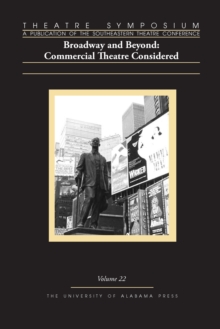 Image for Theatre Symposium, Vol. 22: Broadway and Beyond: Commercial Theatre Considered