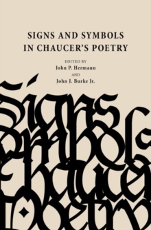Image for Signs and Symbols in Chaucer's Poetry