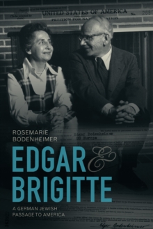 Image for Edgar and Brigitte: A German Jewish Passage to America