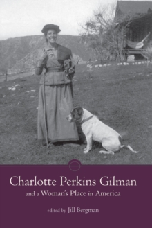 Image for Charlotte Perkins Gilman and a Woman's Place in America