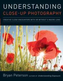 Understanding Close–up Photography