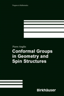 Image for Conformal groups in geometry and spin structures
