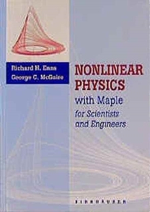 Image for Nonlinear Physics with Maple for Scientists and Engineers / Experimental Activities in Nonlinear Physics : Two Volume Set