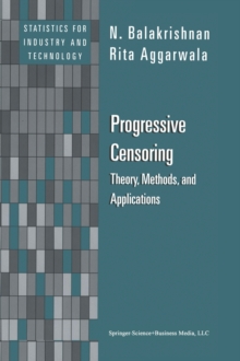 Image for Progressive Censoring : Theory, Methods, and Applications
