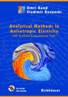 Image for Analytical methods in anisotropic elasticity: with symbolic computational tools