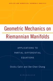 Image for Geometric mechanics on Riemannian manifolds: applications to partial differential equations