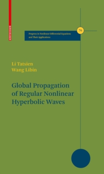 Image for Global propagation of regular nonlinear hyperbolic waves