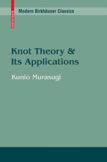Knot Theory and Its Applications