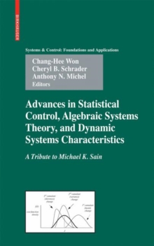 Image for Advances in Statistical Control, Algebraic Systems Theory, and Dynamic Systems Characteristics