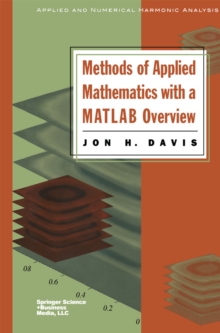 Image for Methods of Applied Mathematics With a Matlab Overview