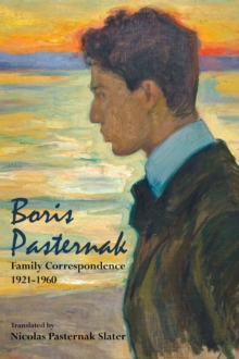 Image for Boris Pasternak : Family Correspondence, 1921-1960