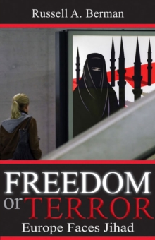 Image for Freedom or terror: Europe faces Jihad