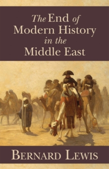End of Modern History in the Middle East