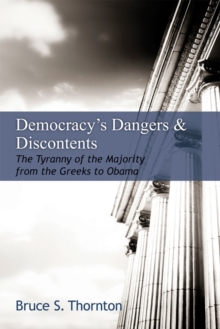 Image for Democracy's Dangers & Discontents