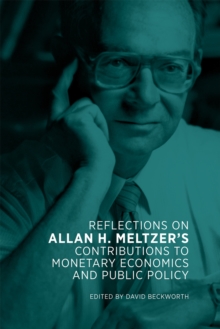 Image for Reflections on Allan H. Meltzer's contributions to monetary economics and public policy