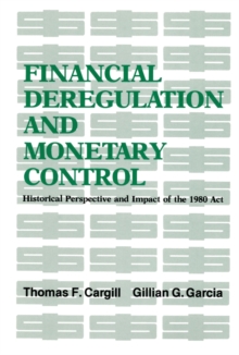 Financial Deregulation and Monetary Control