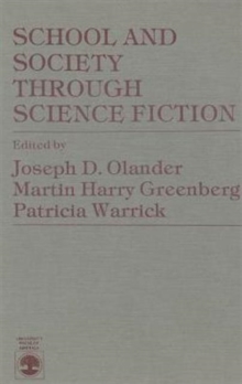 School and Society Through Science Fiction