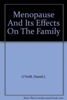 Menopause And Its Effects On The Family