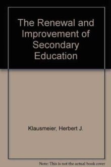 Image for The Renewal and Improvement of Secondary Education