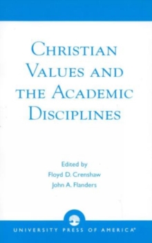 Christian Values and the Academic Disciplines