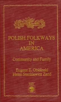 Polish Folkways in America