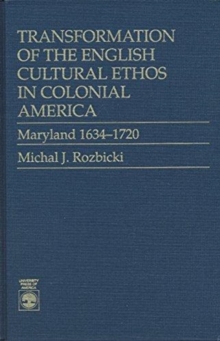 Transformation of the English Cultural Ethos in Colonial America