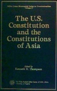 U.S. Constitution and the Constitutions of Asia