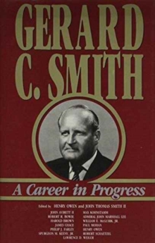 Image for Gerard C. Smith : A Career in Progress