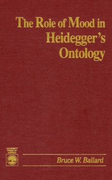Role of Mood in Heidegger's Ontology