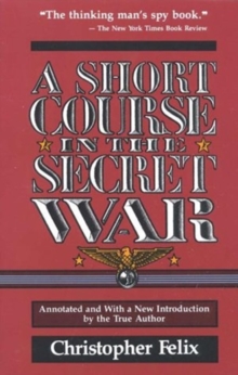 Short Course in the Secret War