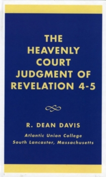 Heavenly Court Judgment of Revelation 4-5