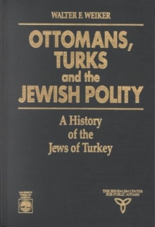 Ottomans, Turks and the Jewish Polity