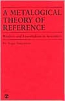 Metalogical Theory of Reference