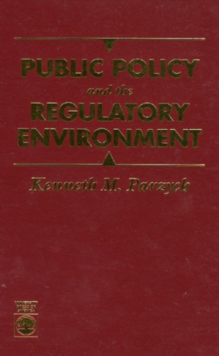 Public Policy and the Regulatory Environment