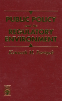 Public Policy and the Regulatory Environment