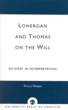Lonergan and Thomas on the Will