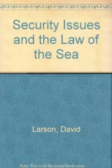 Security Issues and the Law of the Sea