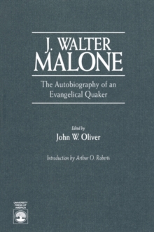 Autobiography of an Evangelical Quaker
